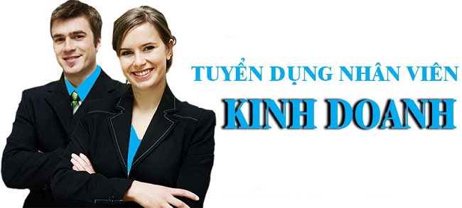 TUYỂN DỤNG NHÂN VIÊN KINH DOANH 